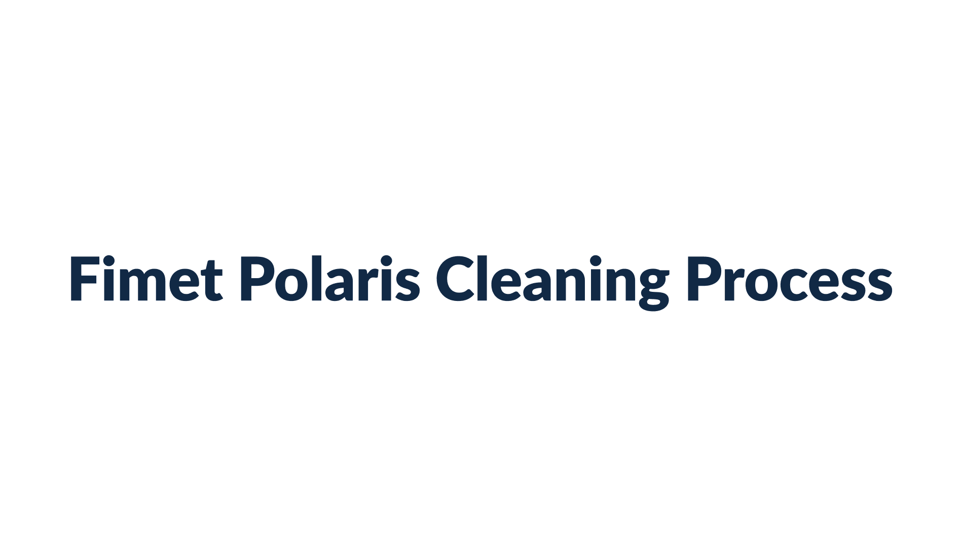 Fimet Polaris cleaning